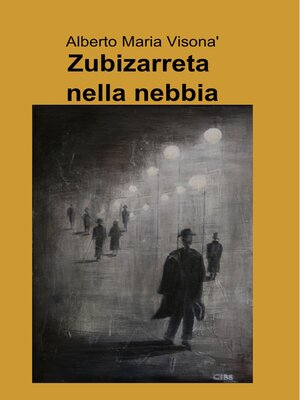cover image of Zubizarreta nella nebbia